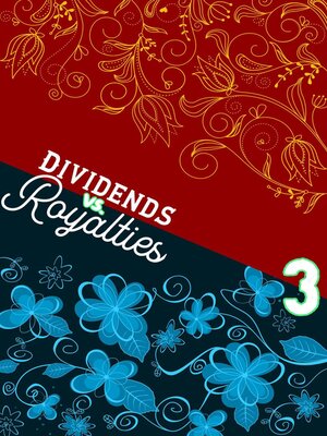 cover image of Dividend vs. Royalties 3